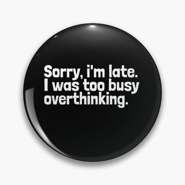 Item preview, Sorry, i'm late. I was too busy overthinking. designed and sold by EnzoVectorism.