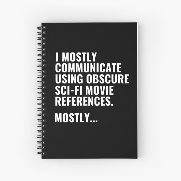 Item preview, I Communicate  Using Obscure Sci-Fi Movie Quotes designed and sold by StoreGoHard.