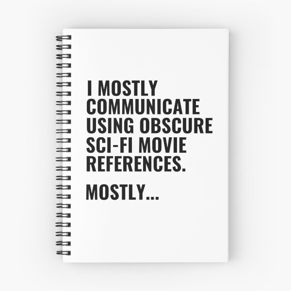 Item preview, I Communicate  Using Obscure Sci-Fi Movie Quotes designed and sold by StoreGoHard.