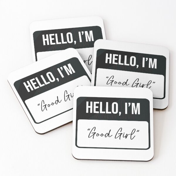 Item preview, Hello I’m “Good Girl” Name Tag designed and sold by KaitlinPeppers.