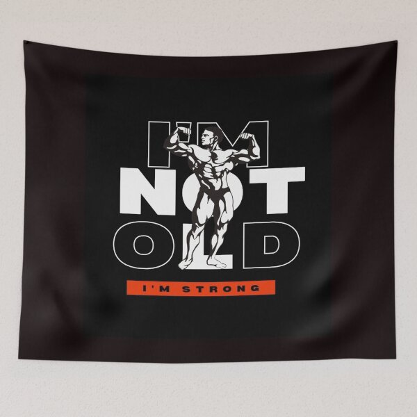 Item preview, I'm not Old I'm strong  designed and sold by DIYArtprinting.