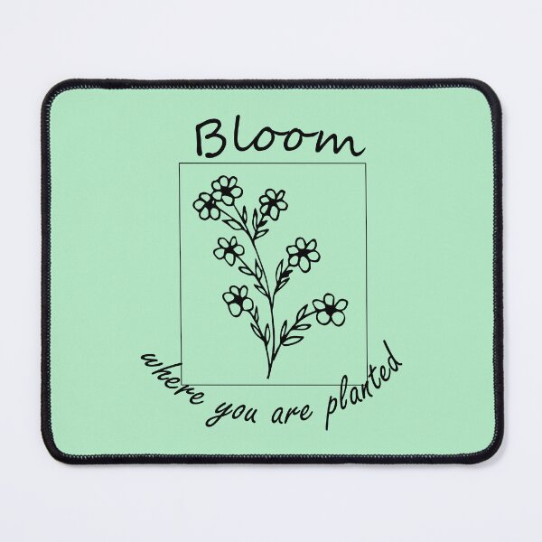 Item preview, Bloom where you are planted - Green designed and sold by 3rdbrewdesign.