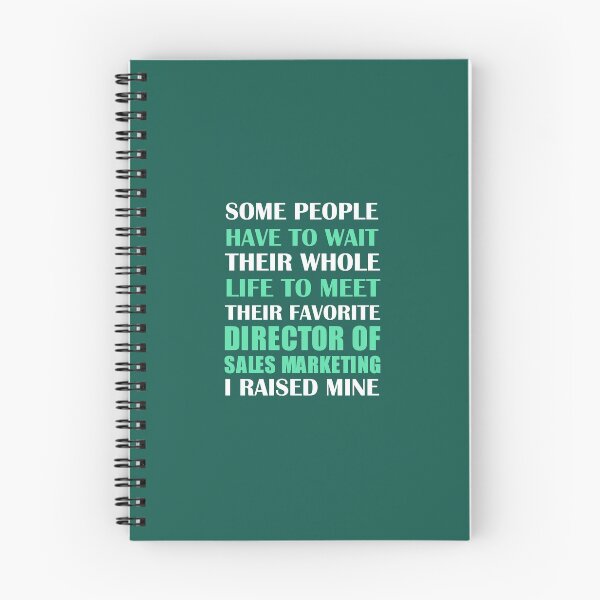 Item preview, Director of Sales Marketing I Raised Mine  designed and sold by AlwaysAwesome.