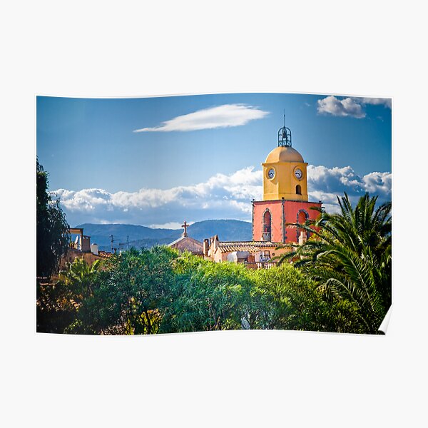 Le clocher de saint tropez Poster