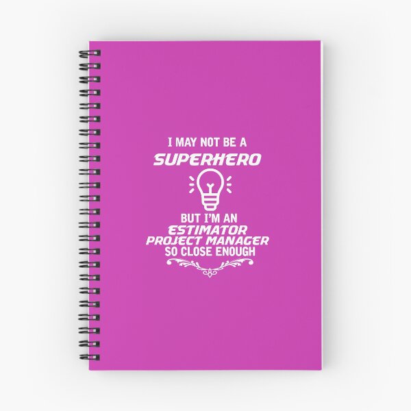 Item preview, Not Superhero Estimator Project Manager designed and sold by AlwaysAwesome.