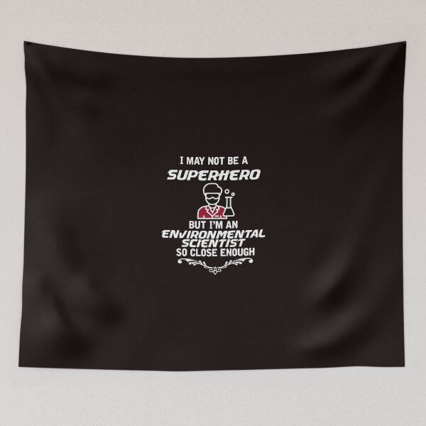 Item preview, Not Superhero Environmental Scientist designed and sold by AlwaysAwesome.