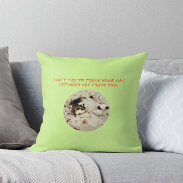 Item preview, Don't Try To Train Your Cat, Let Your Cat Train You. designed and sold by TechLaughs.