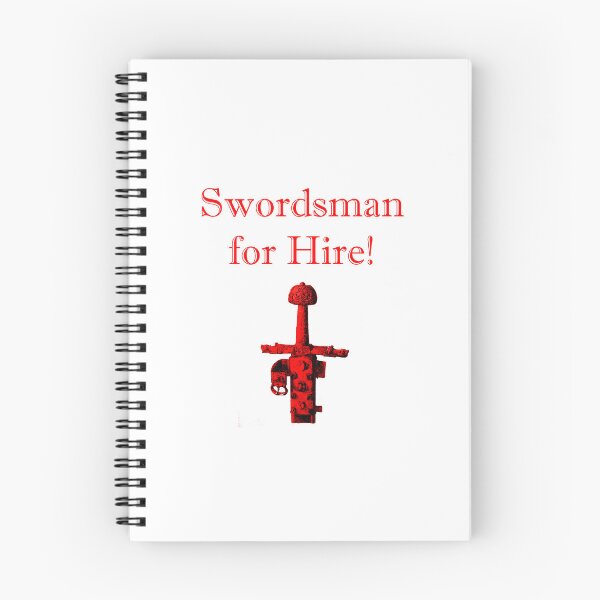 Item preview, Swordsman For Hire  designed and sold by CrankyOldDude.