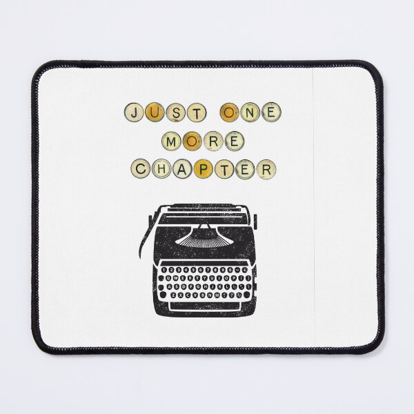 Item preview, Just One More Chapter - Writerly Inspiration - Typewriter Quote designed and sold by HeatherMoonArt.