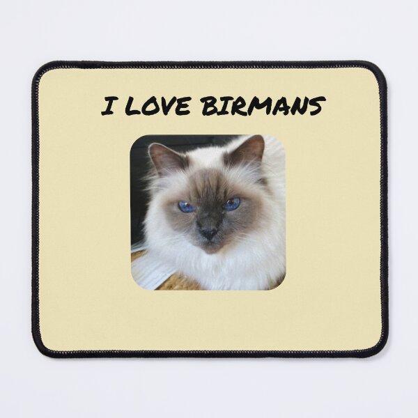 Item preview, I Love Birmans designed and sold by TechLaughs.
