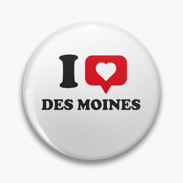 Item preview, I Love Des Moines, I Heart Des Moines, Hometown Des Moines, Iowa designed and sold by Danylo Mikhnievych.