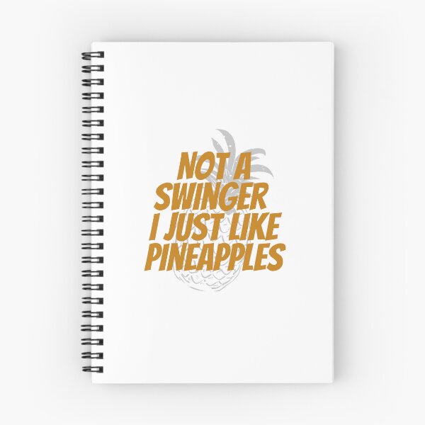 Item preview, Not a swinger I just like pineapples. designed and sold by Wassimsho.