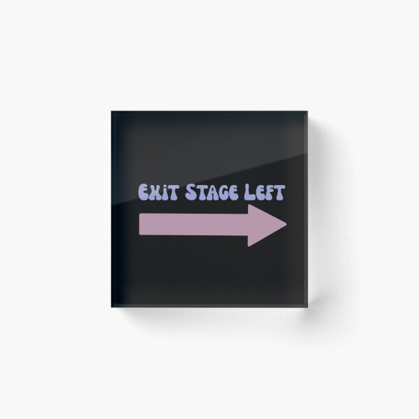 Item preview, Exit stage left stage directions theater designed and sold by Shus-arts.