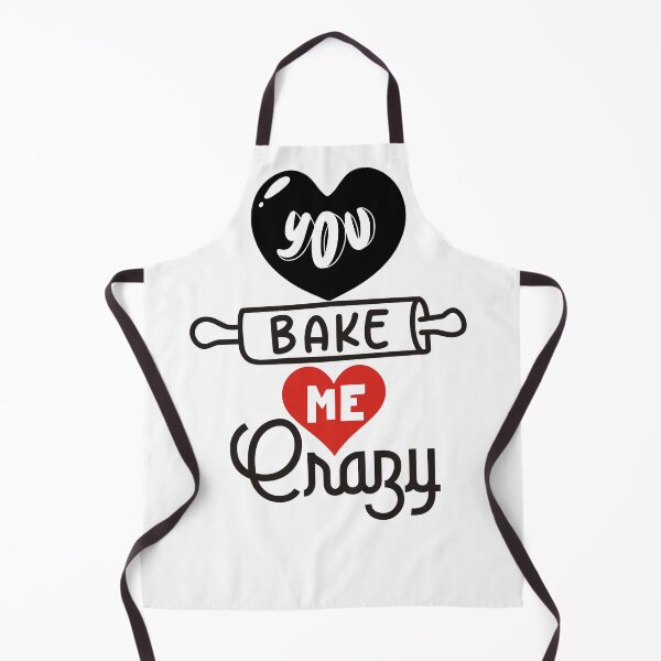 Item preview, You bake me crazy designed and sold by jhon peko.