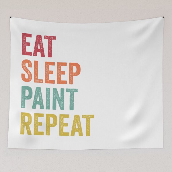 Item preview, Eat Sleep Paint Repeat designed and sold by SarahJisri.