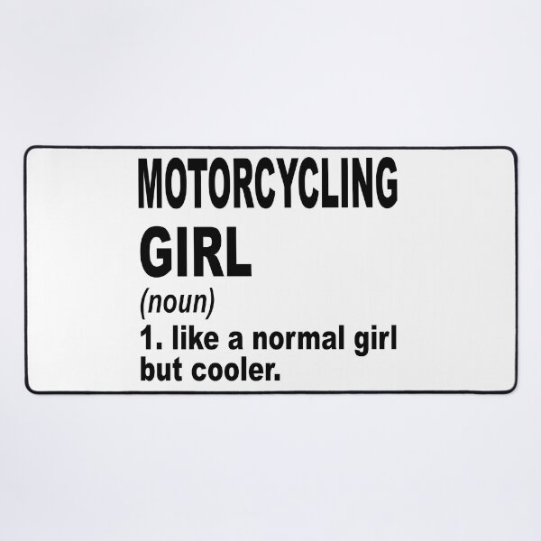Item preview, Motorcycling girl Definition,Motorcycling Girl Like A Normal Girl But Cooler designed and sold by Dogs Geeky⭐⭐⭐⭐⭐.