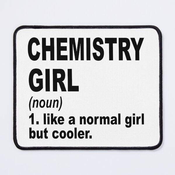 Item preview, Chemistry Sister,Chemistry girl like a normal girl but cooler designed and sold by Dogs Geeky⭐⭐⭐⭐⭐.