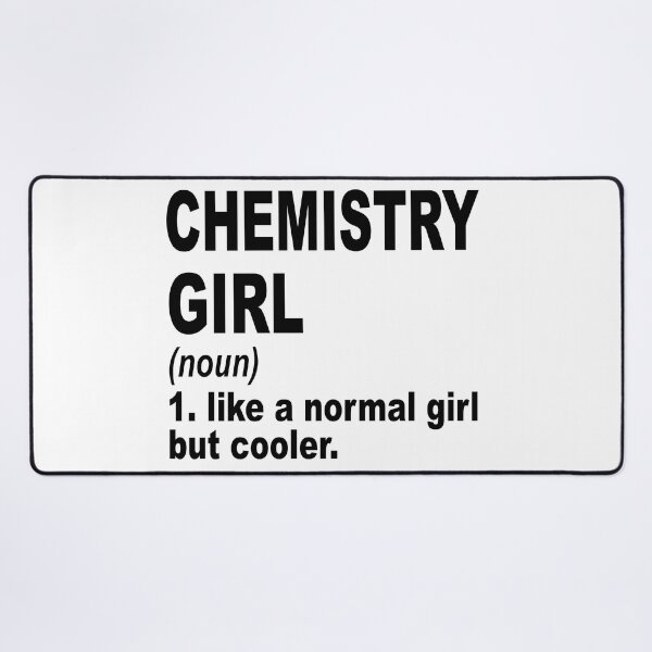 Item preview, Chemistry  Sister,Chemistry  girl like a normal girl but cooler designed and sold by Dogs Geeky⭐⭐⭐⭐⭐.