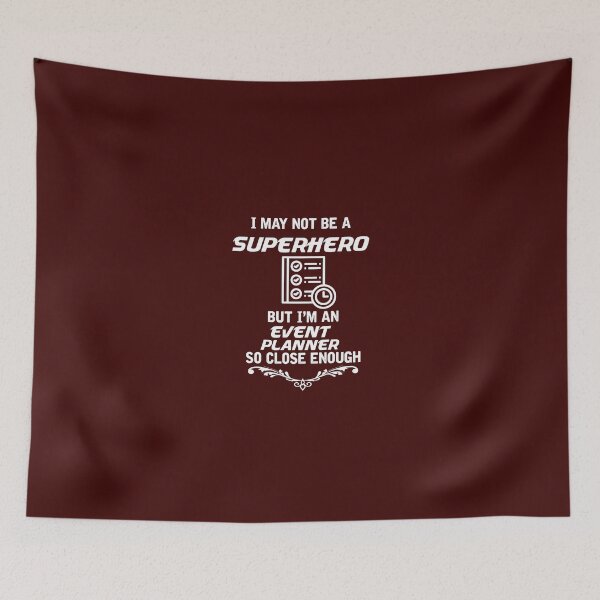 Item preview, Not Superhero But Event Planner designed and sold by AlwaysAwesome.