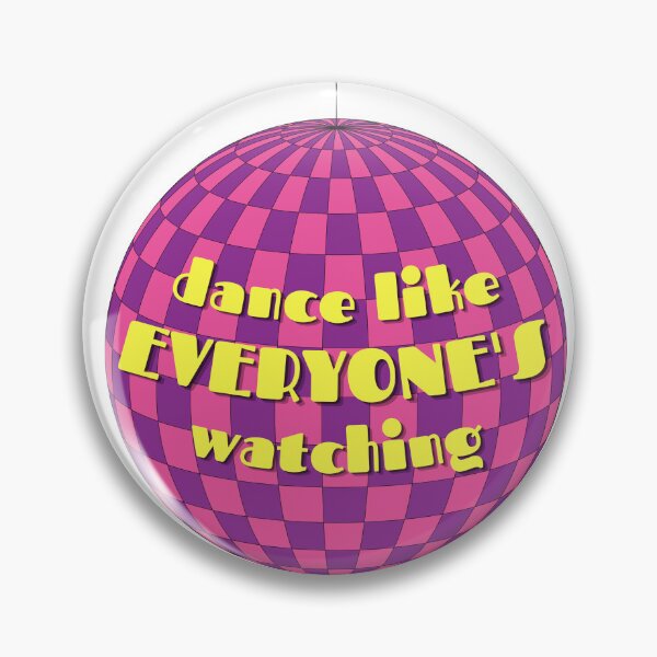 Item preview, Dance Like Everone's Watching designed and sold by ByCoconutCakes.