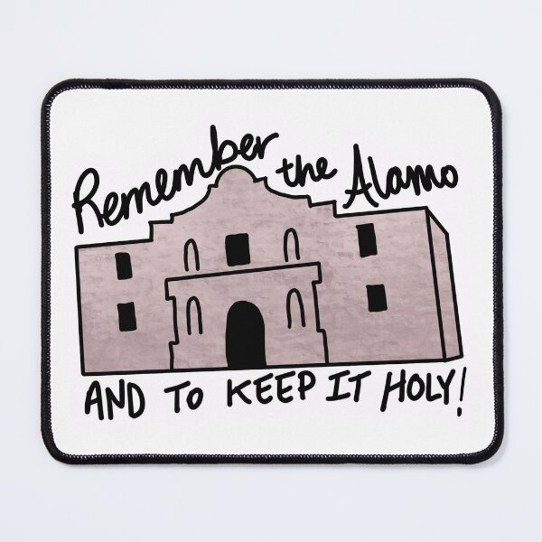 Item preview, Remember the Alamo and to keep it holy designed and sold by Sewilsons.