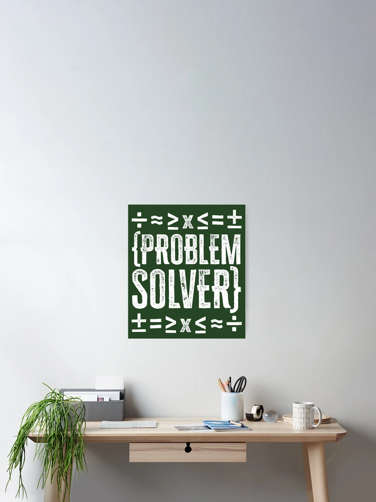 Thumbnail 2 of 3, Poster, Problem Solver: Math - White designed and sold by Reconocer.