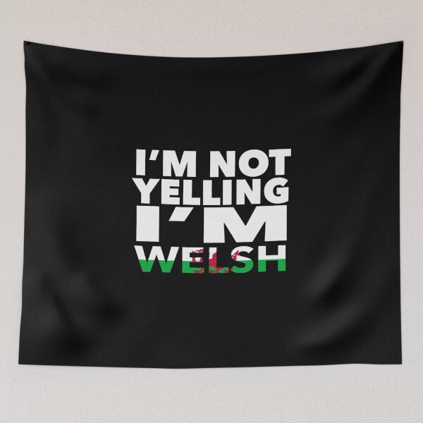 Item preview, Welsh present - i'm not yelling, i'm Welsh - Welsh gifts - Welsh flag - Welsh Gift - Welsh Decor designed and sold by babaorum.