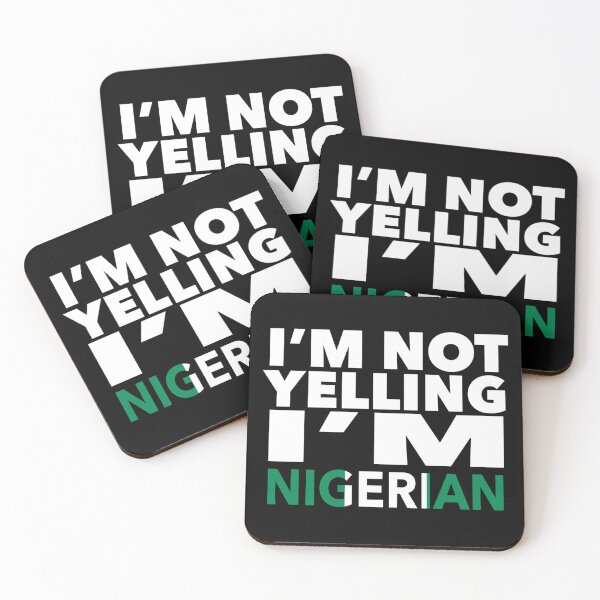 Item preview, Nigerian present - i'm not yelling, i'm Nigerian - Nigerian gifts - Nigerian flag - Nigerian Gift - Nigerian Decor designed and sold by babaorum.