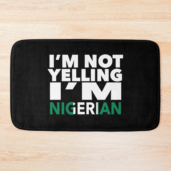 Item preview, Nigerian present - i'm not yelling, i'm Nigerian - Nigerian gifts - Nigerian flag - Nigerian Gift - Nigerian Decor designed and sold by babaorum.
