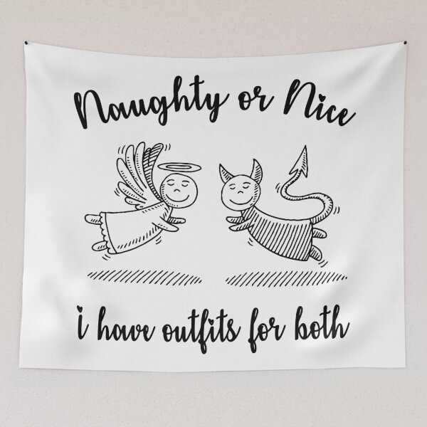 Item preview, NAUGHTY OR NICE  designed and sold by BobbyG305.