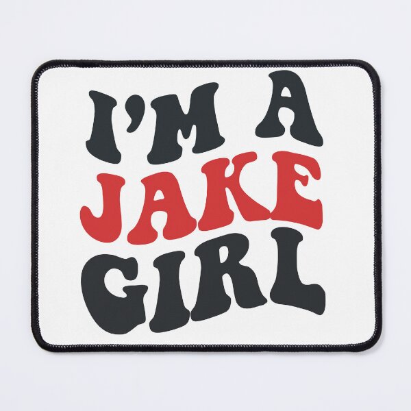 Item preview, I'm A Jake Girl! designed and sold by xteamdesign.