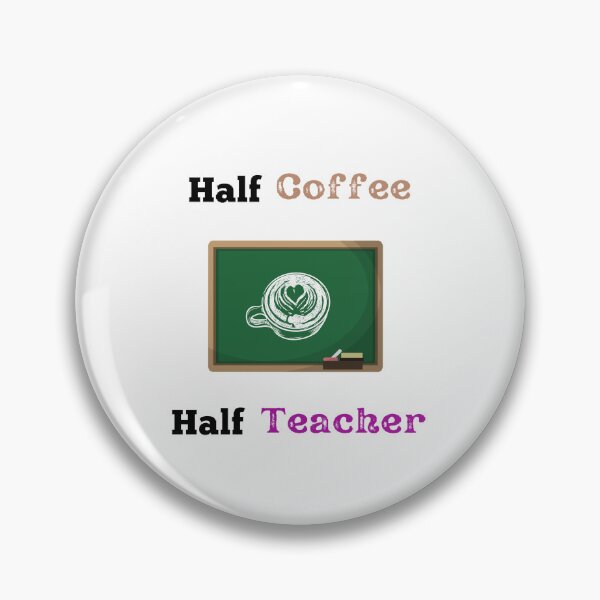Item preview, Half Coffee Half Teacher | Internatioanal Coffee Day- Funny and Cute T-Shirts Quotes designed and sold by Designspot2020.