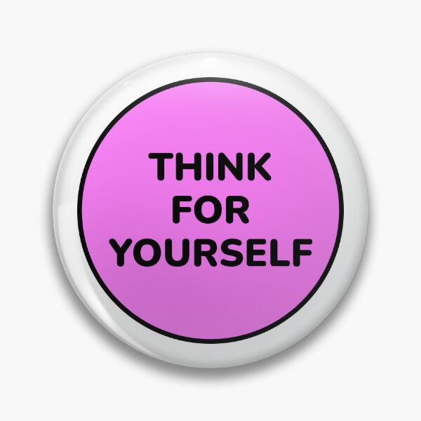 Item preview, THINK FOR YOURSELF designed and sold by Inspirationmotivation.