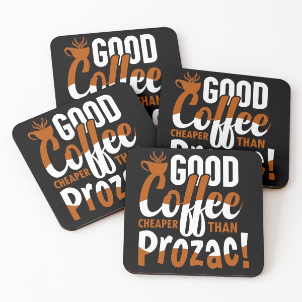 Item preview, Good Coffee Cheaper Than Prozac designed and sold by Cupsofdreams.
