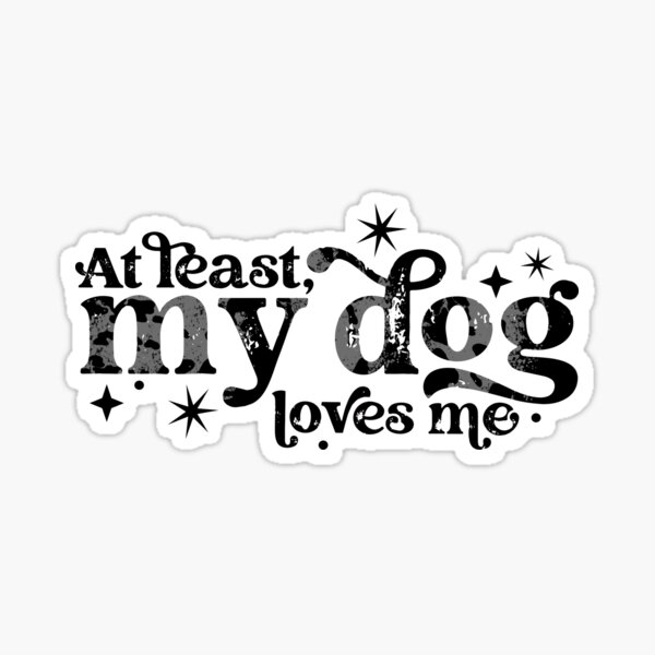 Item preview, Anti-Valentines - At Least My Dog Loves Me - Funny designed and sold by RER Creative.