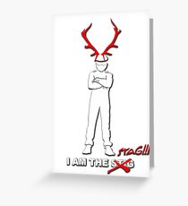 I Am The Stag Greeting Card