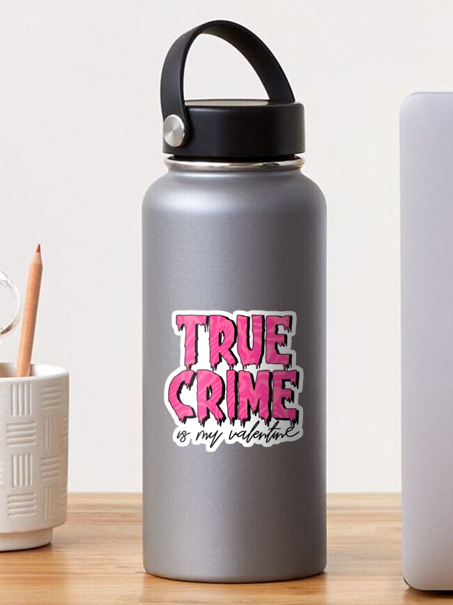 True Crime Valentine Decal