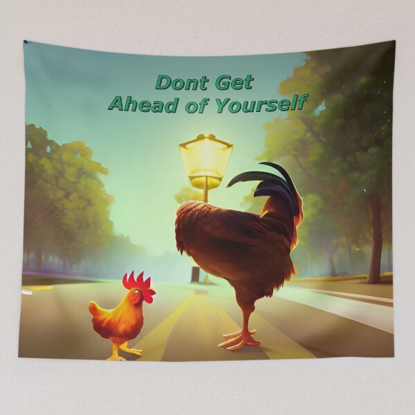 Item preview, Don't get ahead of yourself  designed and sold by Parody-is-King.