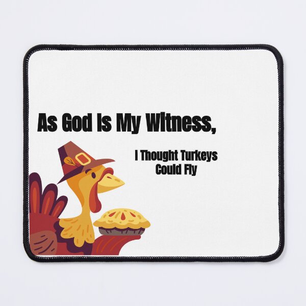 Item preview, Copy of As god is my witness, I thought turkeys could fly (Funny Vintage Thanksgiving Desing) designed and sold by BRAZILCOOLSHIRT.