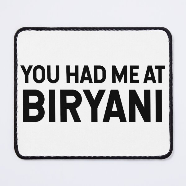 Item preview, You Had Me At Biryani designed and sold by SarahJisri.