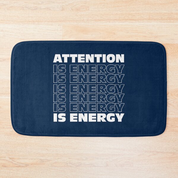 Item preview, Attention is Energy designed and sold by Plumtree81.