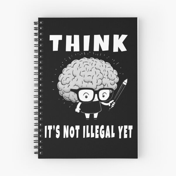 Item preview, Think Is Not Illegal Yet | Cute Funny Brain designed and sold by StevenWhip.