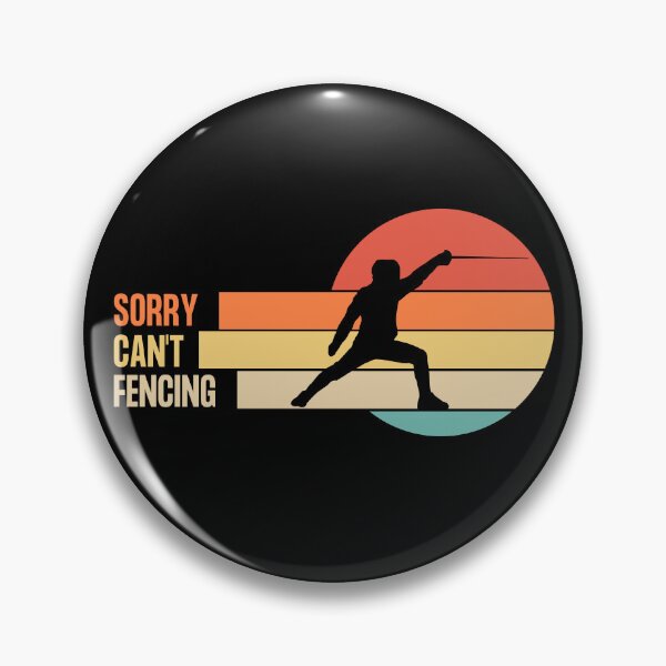Item preview, Funny Retro Sorry Can't Fencing designed and sold by LaughingHorseCo.
