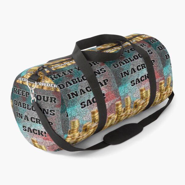 Item preview, KEEP YOUR DABLOONS IN A CRAP SACK designed and sold by INEEDBABYPOWDER.
