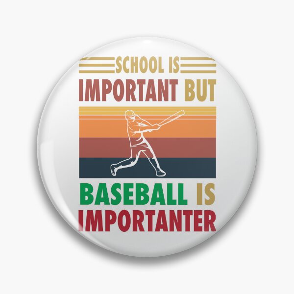 Item preview, School Is Important But Baseball Is Importanter Vintage designed and sold by Mannoucha ⭐⭐⭐⭐⭐ ( 1,978 reviews ).
