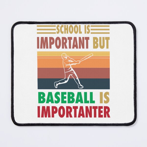 Item preview, School Is Important But Baseball Is Importanter Vintage designed and sold by Mannoucha ⭐⭐⭐⭐⭐ ( 1,978 reviews ).