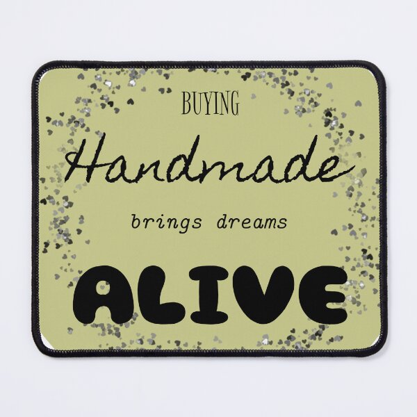 Item preview, Buying Handmade Brings Dreams Alive! designed and sold by Azriel Wiorek.
