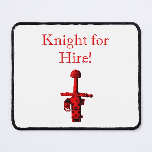 Item preview, Knight For Hire designed and sold by CrankyOldDude.