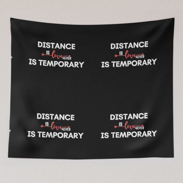 Item preview, Copy of Distance Is Temporary designed and sold by NikkosDesigns.