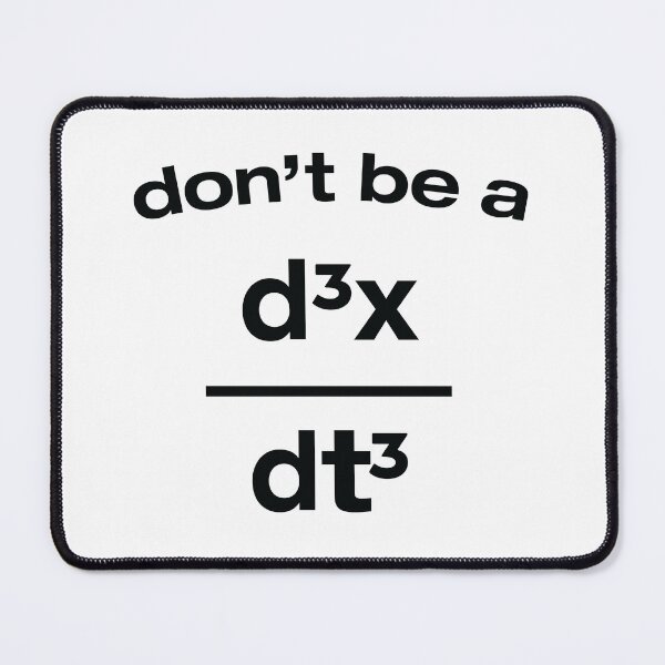 Item preview, Don't Be A Jerk Funny Nerdy Math Physics Joke Pun designed and sold by ScienceCorner.